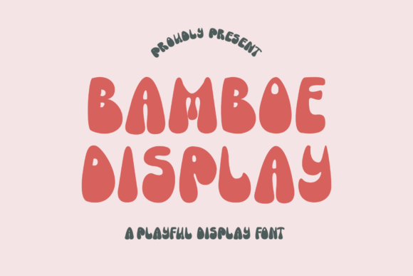 Bamboe Display: A Playful Font for Handmade Labels, Invitations, and More