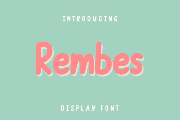 Rembes: A Display Font That Brings Personality to Every Page