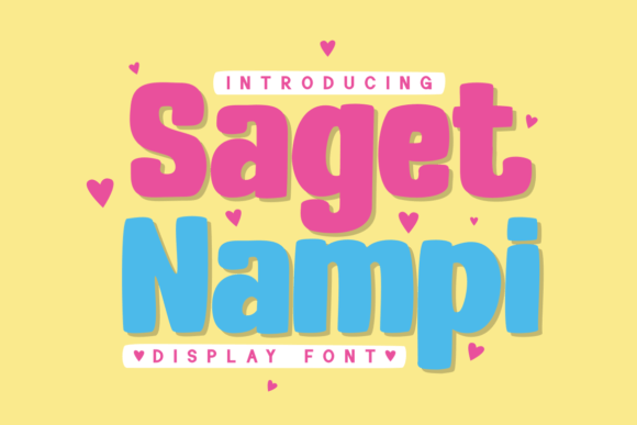 Saget Nampi: A Charming Display Font for Youthful Brand Campaigns
