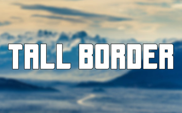 Tall Border: A Bold Display Font for Editorial Impact