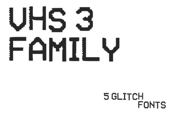 VHS Glitch 3 Family Font: A Bold Choice for Modern Branding