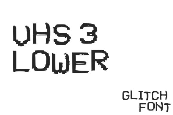 VHS Glitch 3 Lower: A Bold Display Font for Edgy Brand Identities