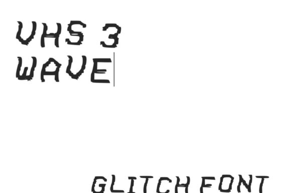 VHS Glitch 3 Wave: A Bold Display Font for Modern Web Design